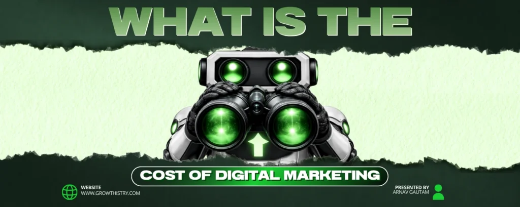 Digital Marketing Cost in India in 2026 | Growthistry